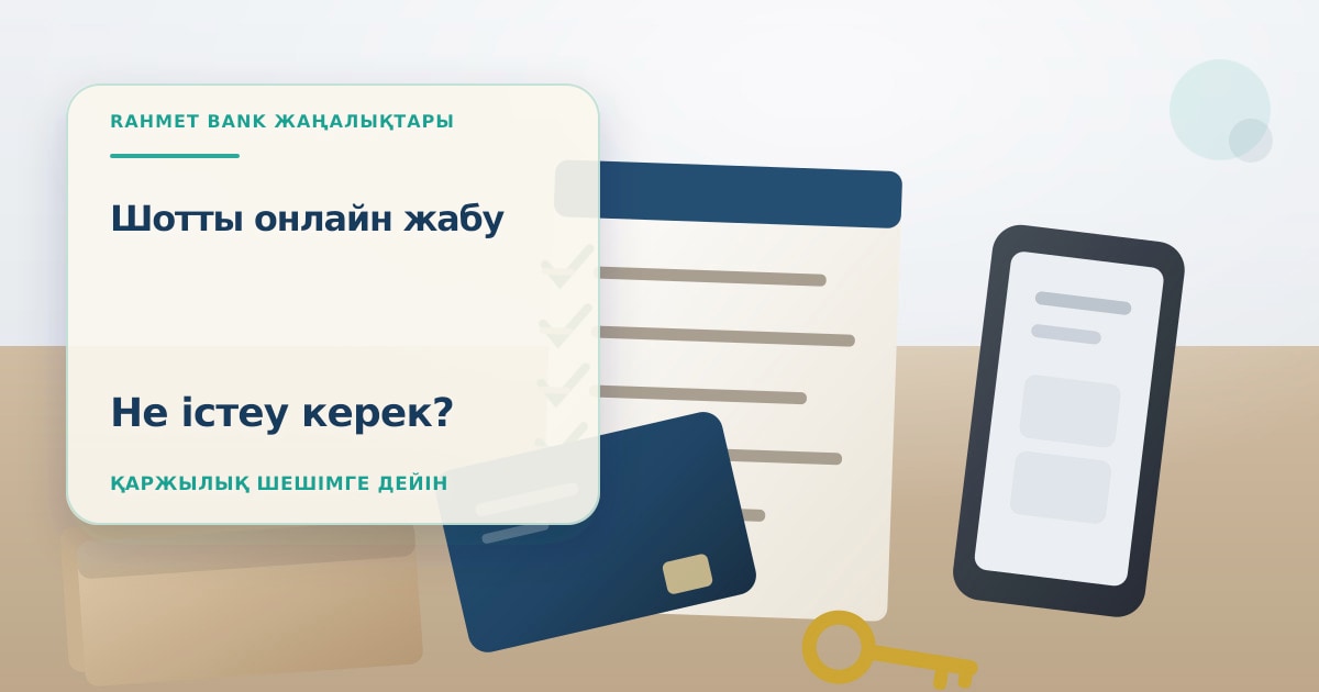Редакционная иллюстрация к статье о закрытии счёта и карты в Halyk Bank: банковская карта, чек лист и приложение банка на планшете, без людей